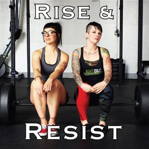 Rise and Resist
