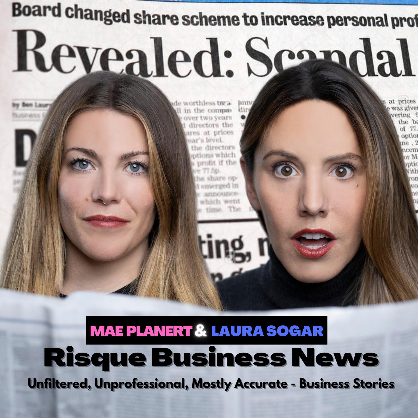 Risque Business News (podcast) - Laura Sogar and Mae Planert | Listen Notes