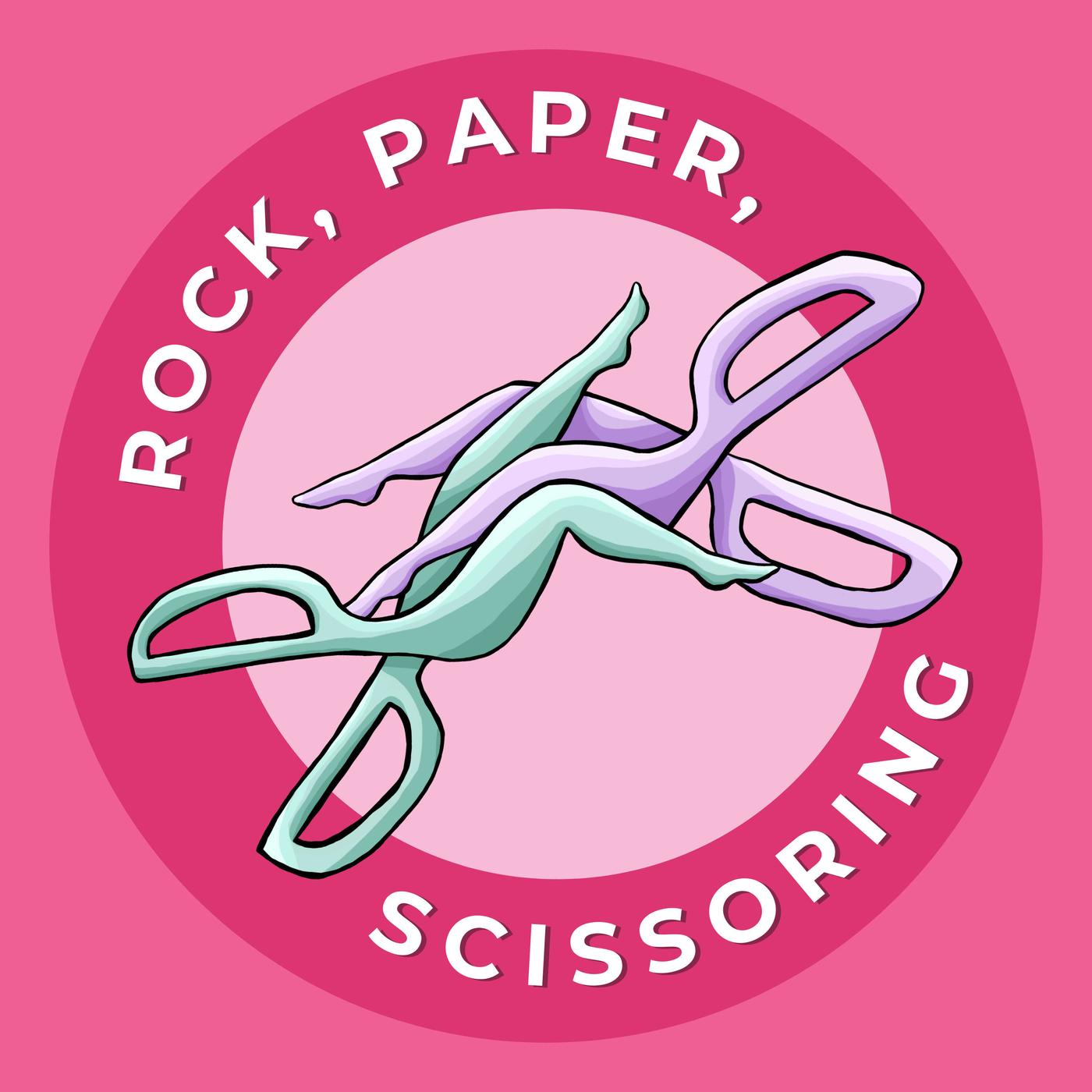 Rock Paper Scissoring подкаст  Liss Amyah Listen Notes 