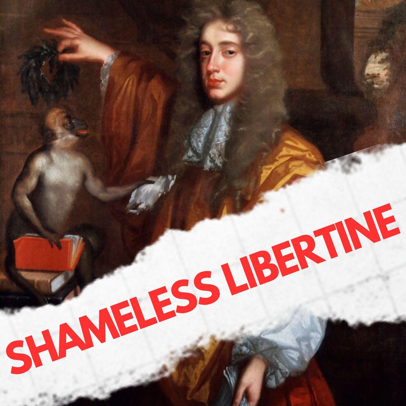 Dildos, Defamation & Disguise - John Wilmot 2nd Earl of Rochester 1673 |  Listen Notes