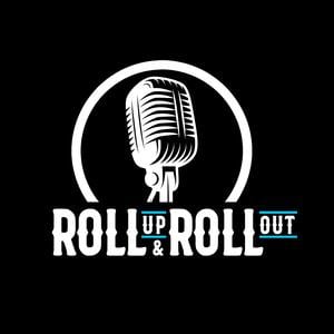Roll Up & Roll Out