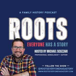 Roots: Everyone has a Story