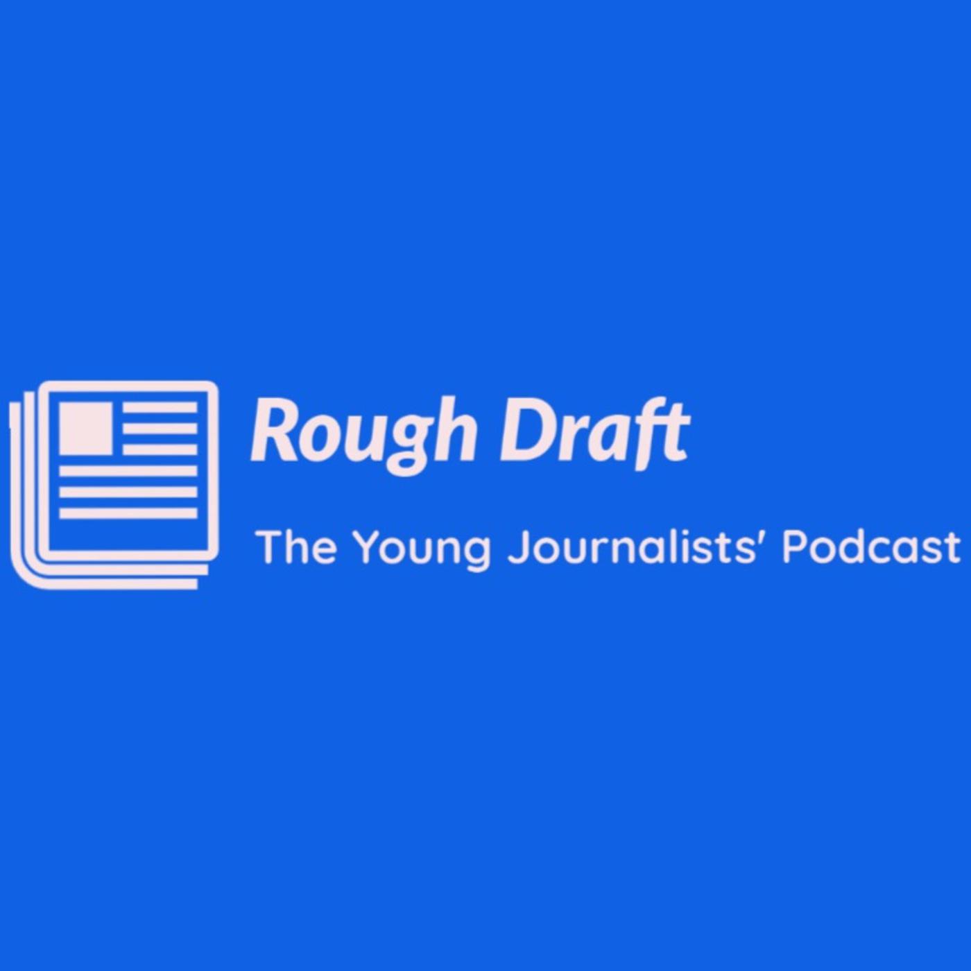 Rough Draft (podcast) - Jamie Mc Carron | Listen Notes