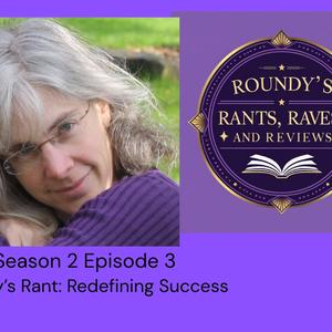 Roundy's Rant: Redefining Success