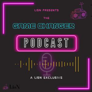 RSS - LisN Game Changers Unleashed
