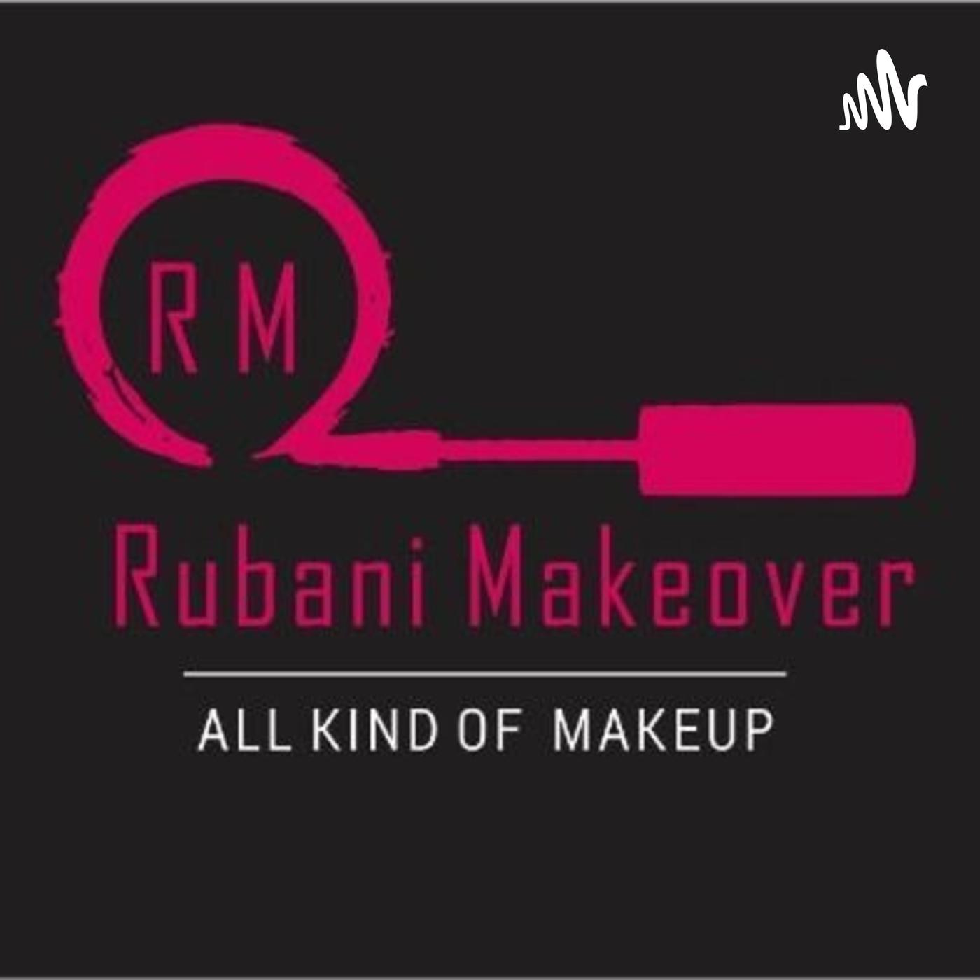 Rubani Makeover