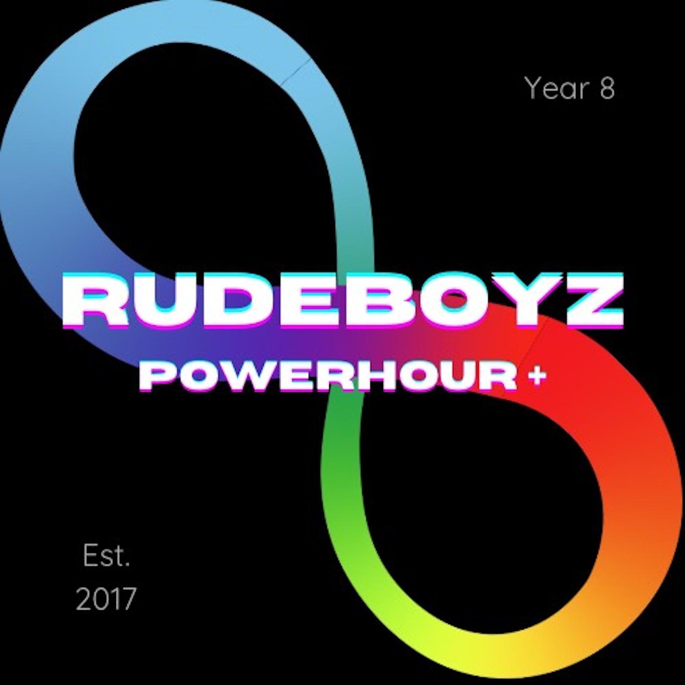 RudeBoyz PowerHour+