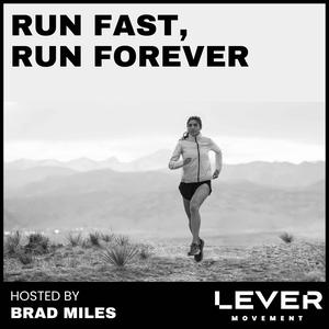 Run Fast, Run Forever Presented by Lever Movement