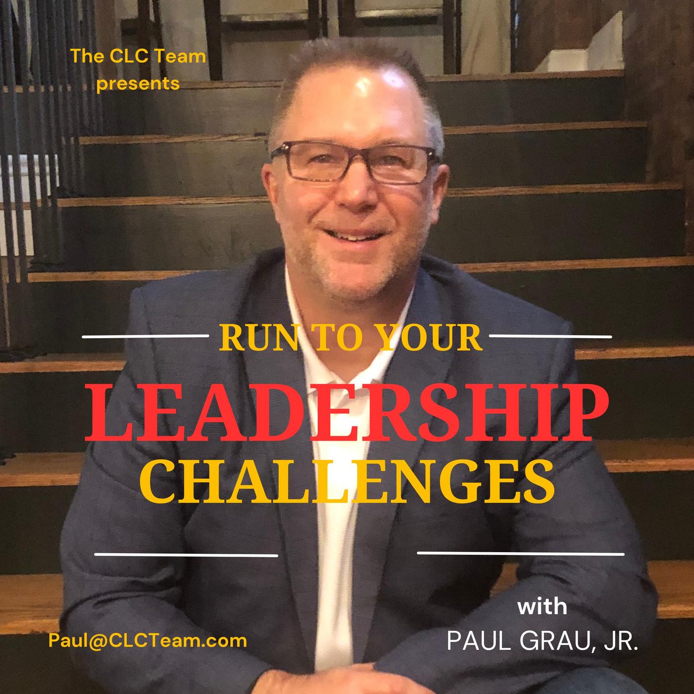 The Leadership Dash - Run To Your Leadership Challenges! (podcast ...