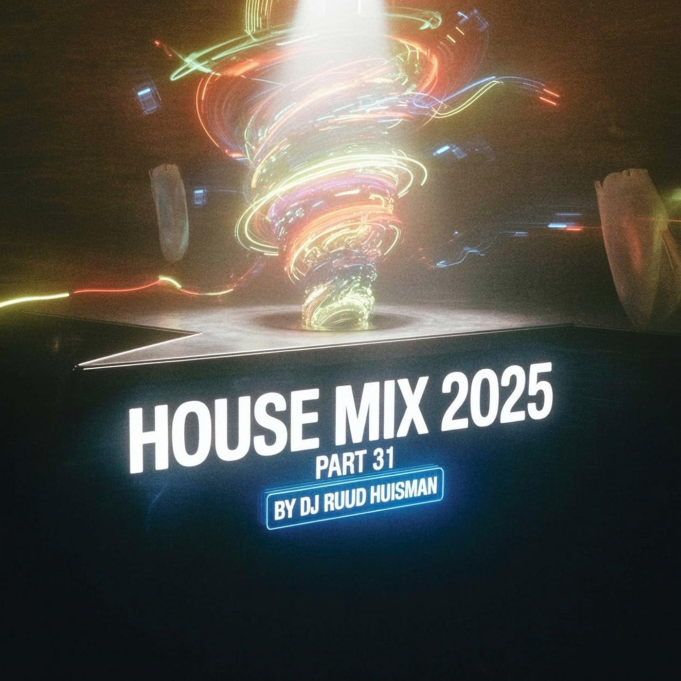 House 2025 30 Ruud Huisman DJ Mixes podcast Listen Notes House 2025 30 Ruud Huisman DJ Mixes podcast Listen Notes