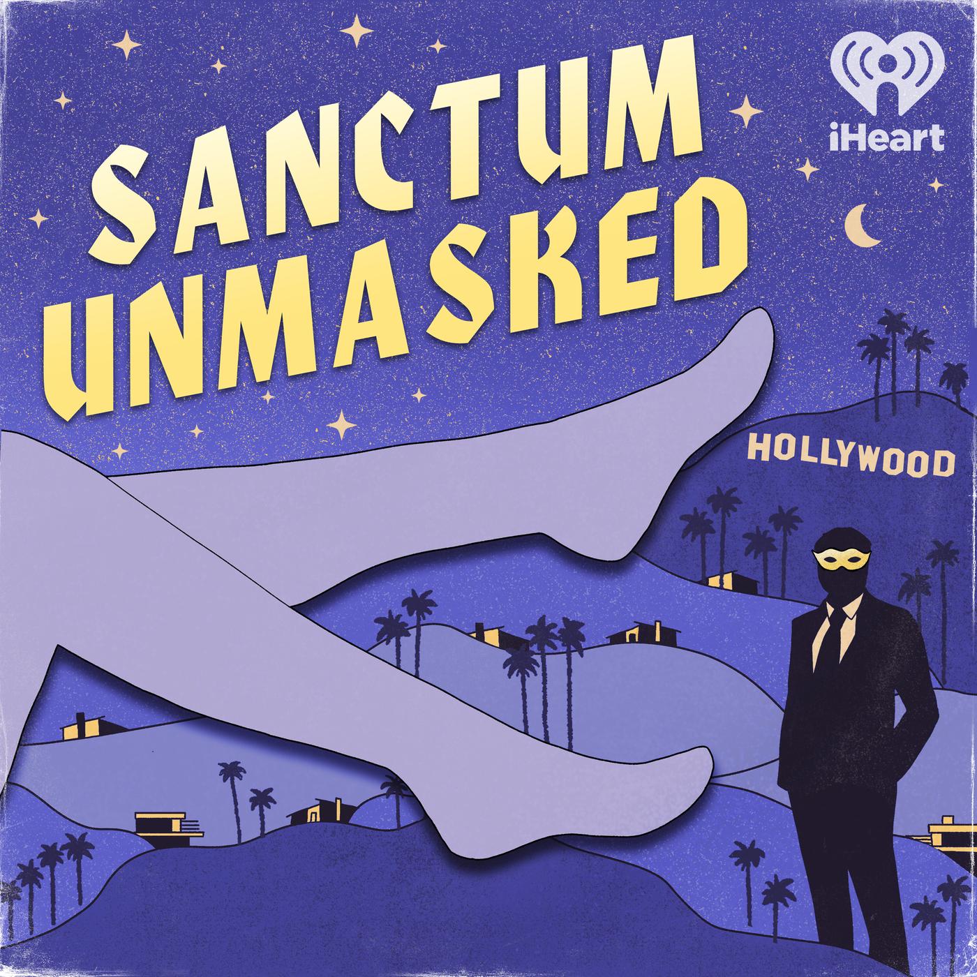 Sanctum Unmasked (podcast) - iHeartPodcasts | Listen Notes