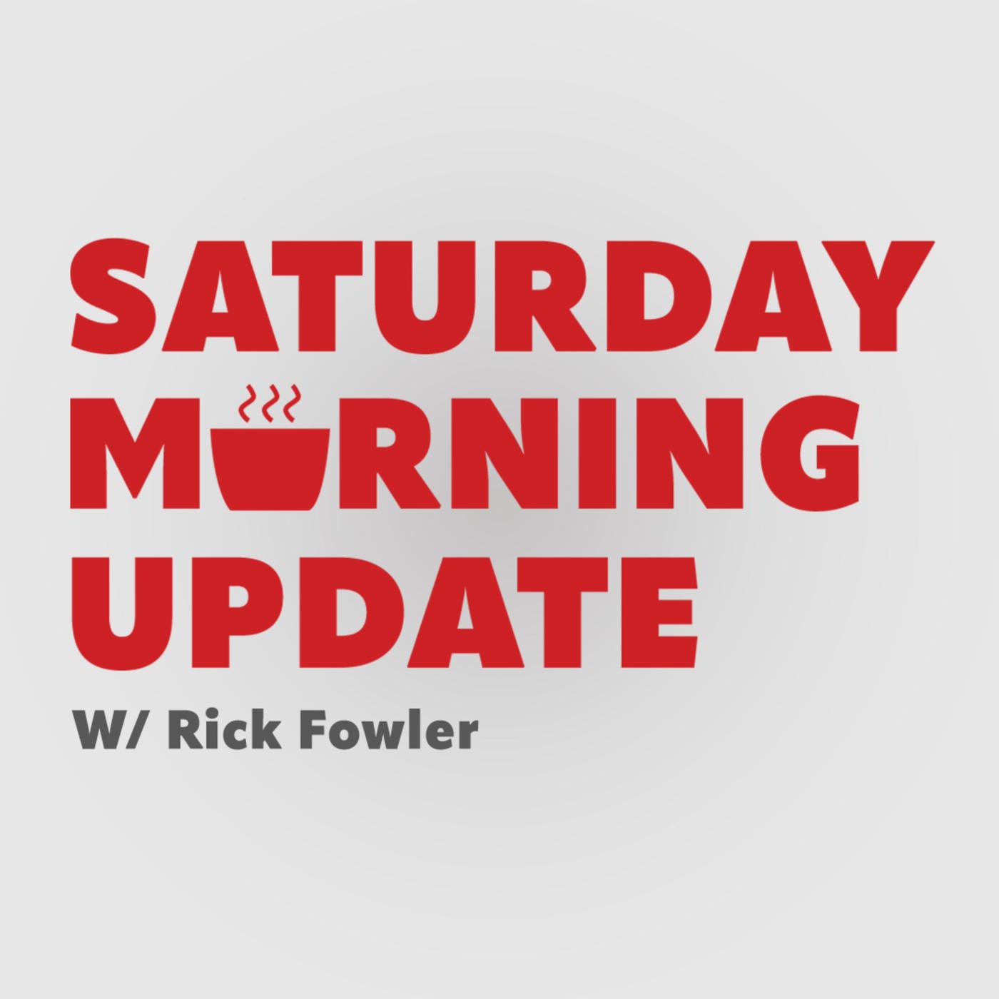 Saturday Morning Update with Rick Fowler (podcast) - WMAL | Cumulus ...