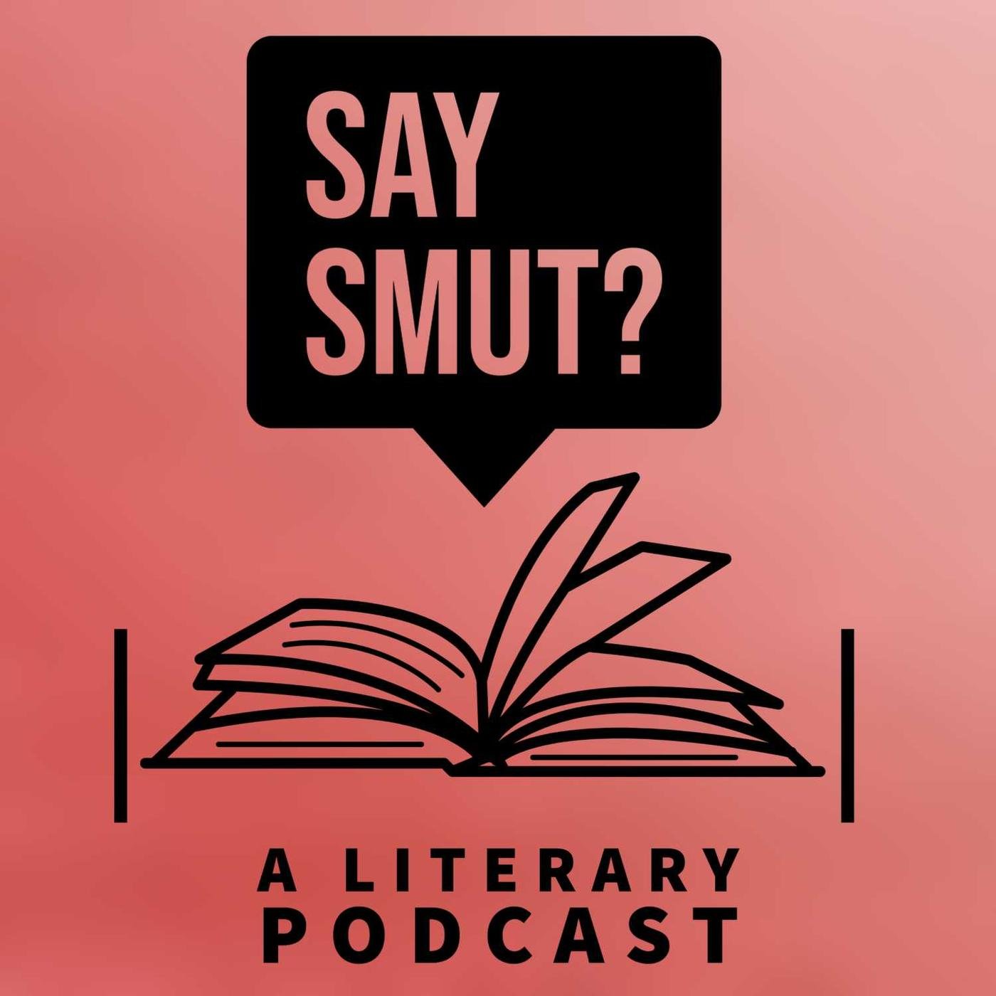 Say Smut? A Literary Podcast logo