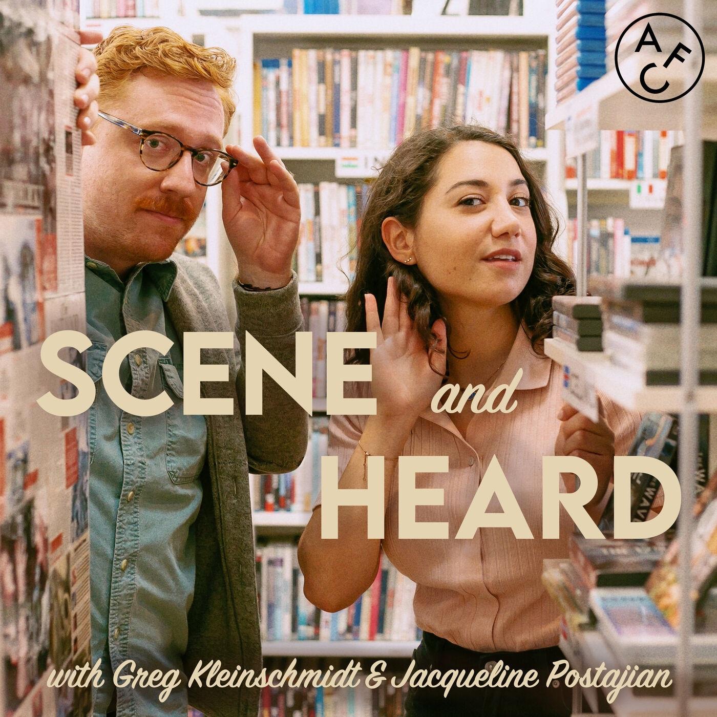 Scene and Heard (podcast) - Jacqueline Postajian & Greg Kleinschmidt |  Listen Notes