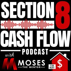 Section 8 Cash Flow Podcast