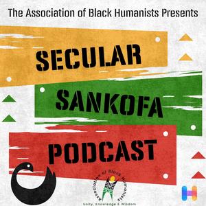 Secular Sankofa: Black Humanist Voices from the Association of Black Humanists