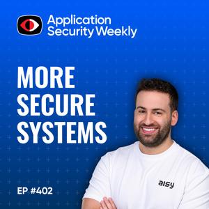 Going From Bug Bounty Bugs to More Secure Systems - Shlomie Liberow - ASW #402