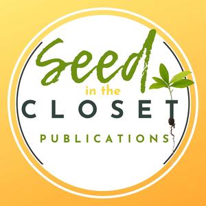 Seed in the Closet