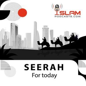 Seerah for Today