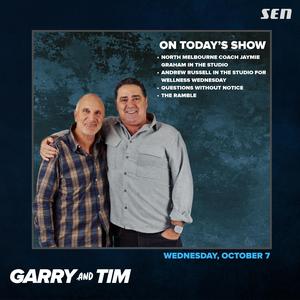 Garry & Tim - Full Show - Wednesday, October 7 (07.10.26)