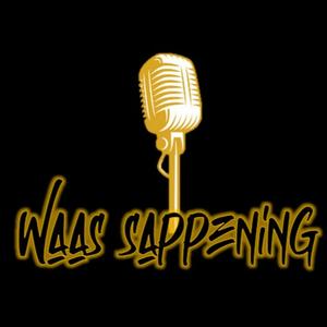 SeunevA Lifestyles Waas Sappening Podcast