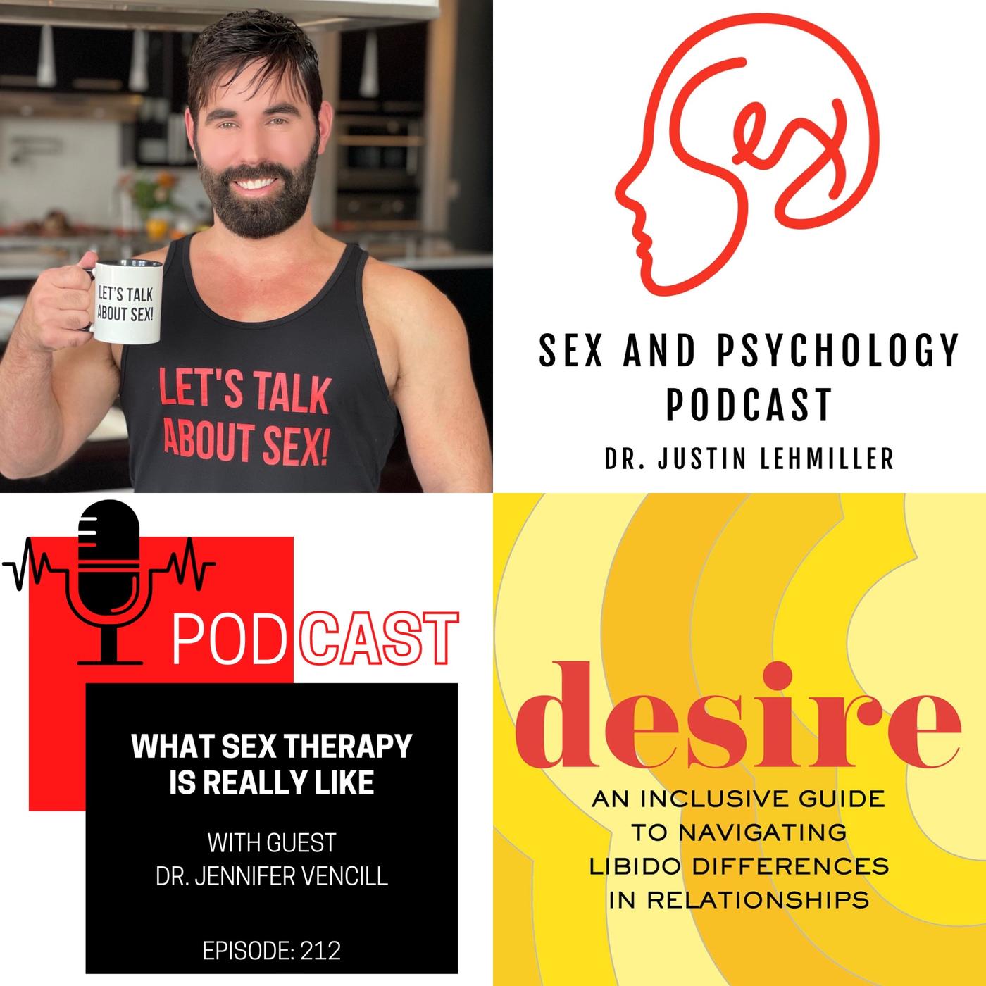 Episode 212: What Sex Therapy Is Really Like - Sex and Psychology ...