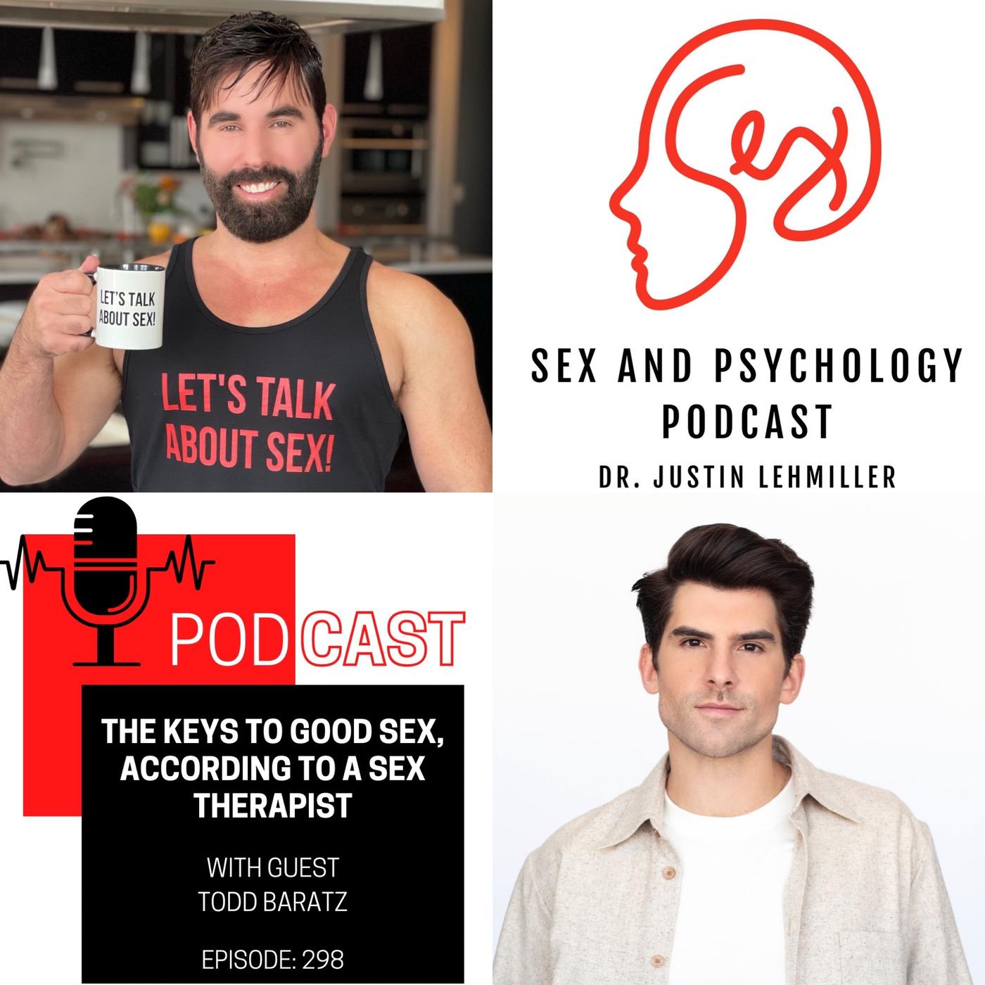 Sex and Psychology Podcast - Dr. Justin Lehmiller | Listen Notes