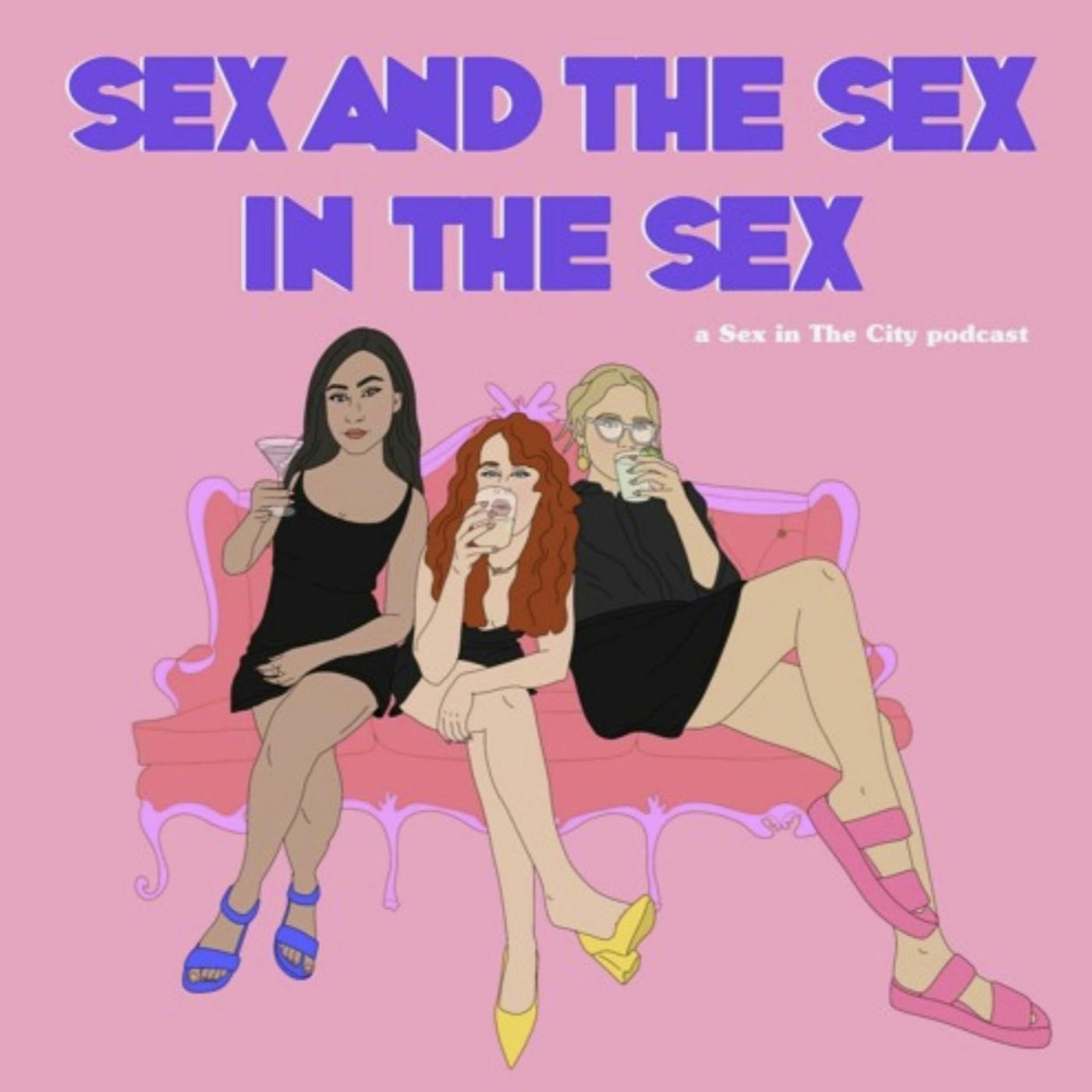 503 Luck be an Old Lady - sex and the sex in the sex (podcast) | Listen  Notes