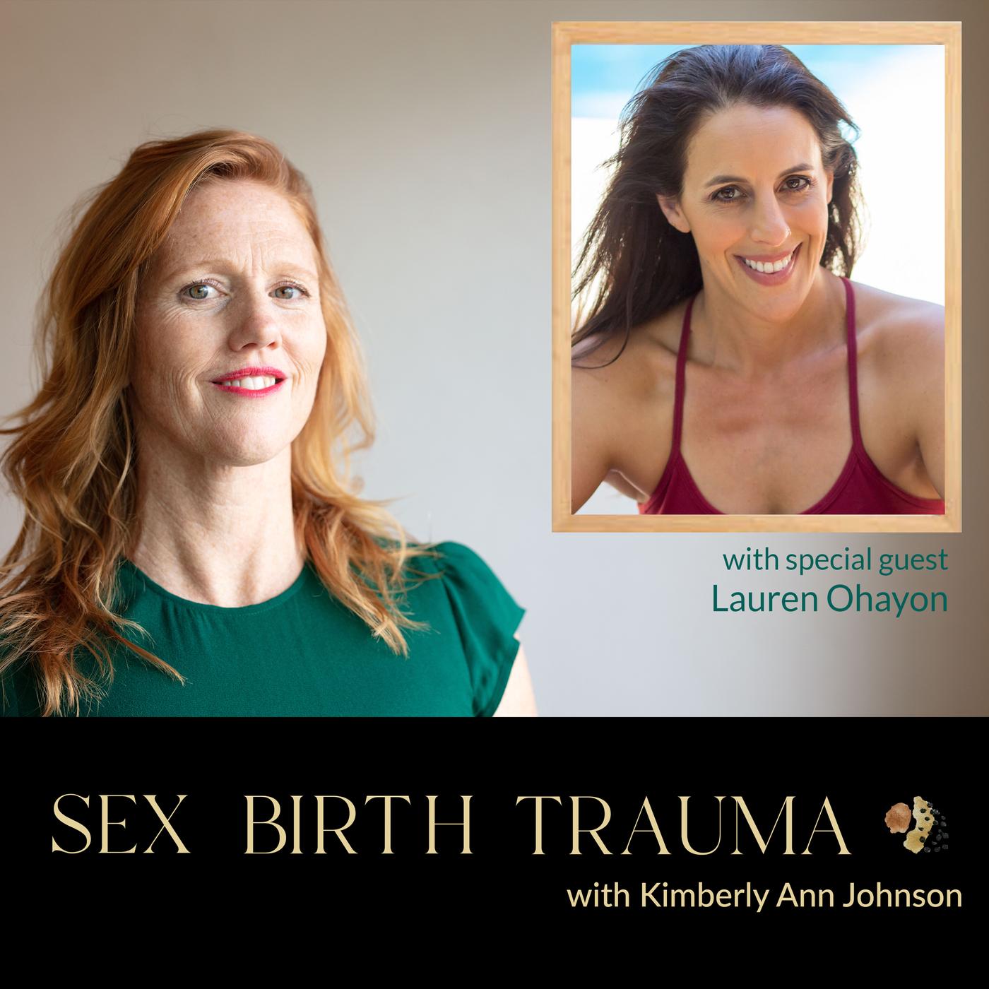 Sex Birth Trauma with Kimberly Ann Johnson (podcast) - Kimberly Ann  Johnson: Author, Vaginapractor, Co-founder of the School for Postpartum  Care | Listen Notes