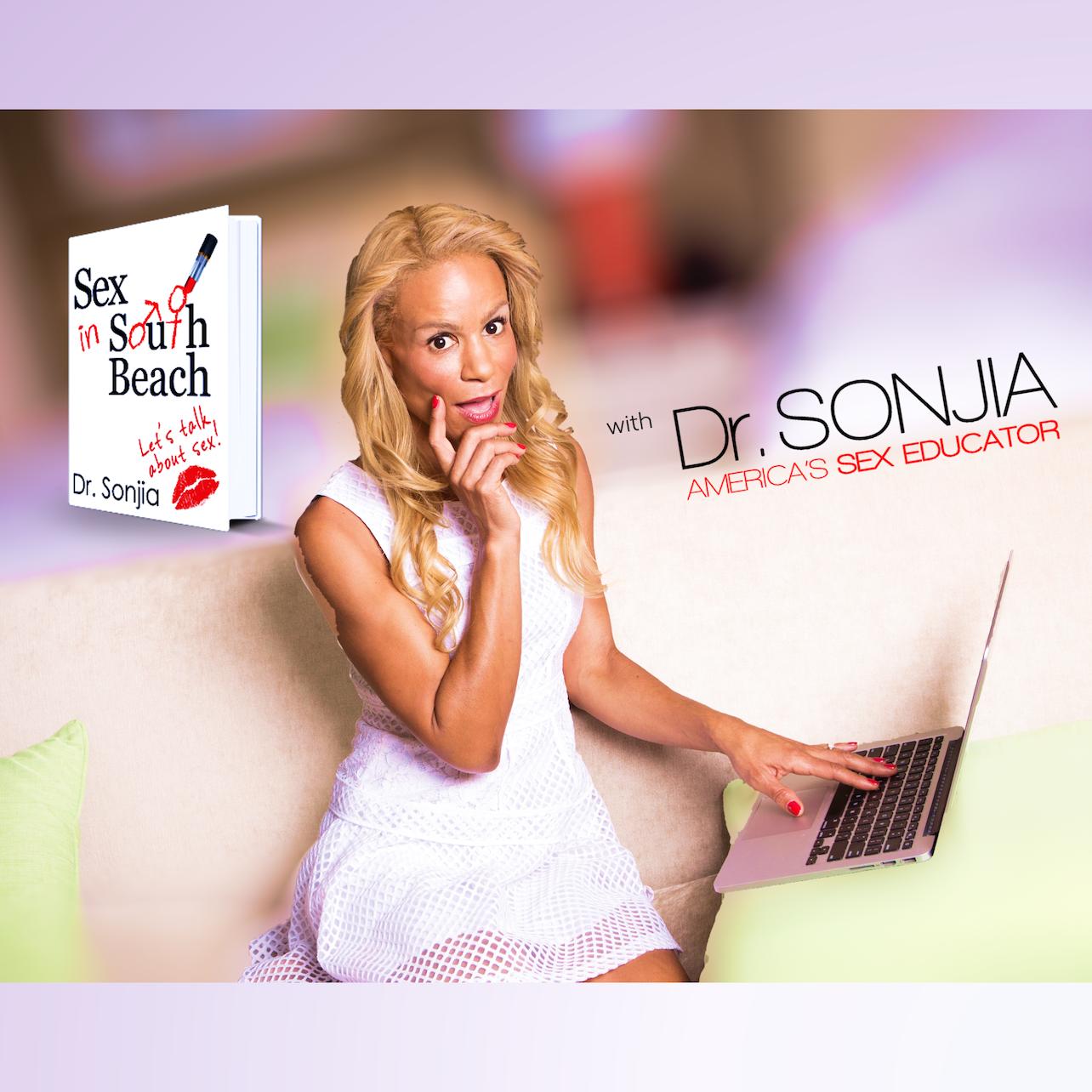 Sex in South Beach with Dr. Sonjia (podcast) - Dr. Sonjia Kenya | Listen  Notes