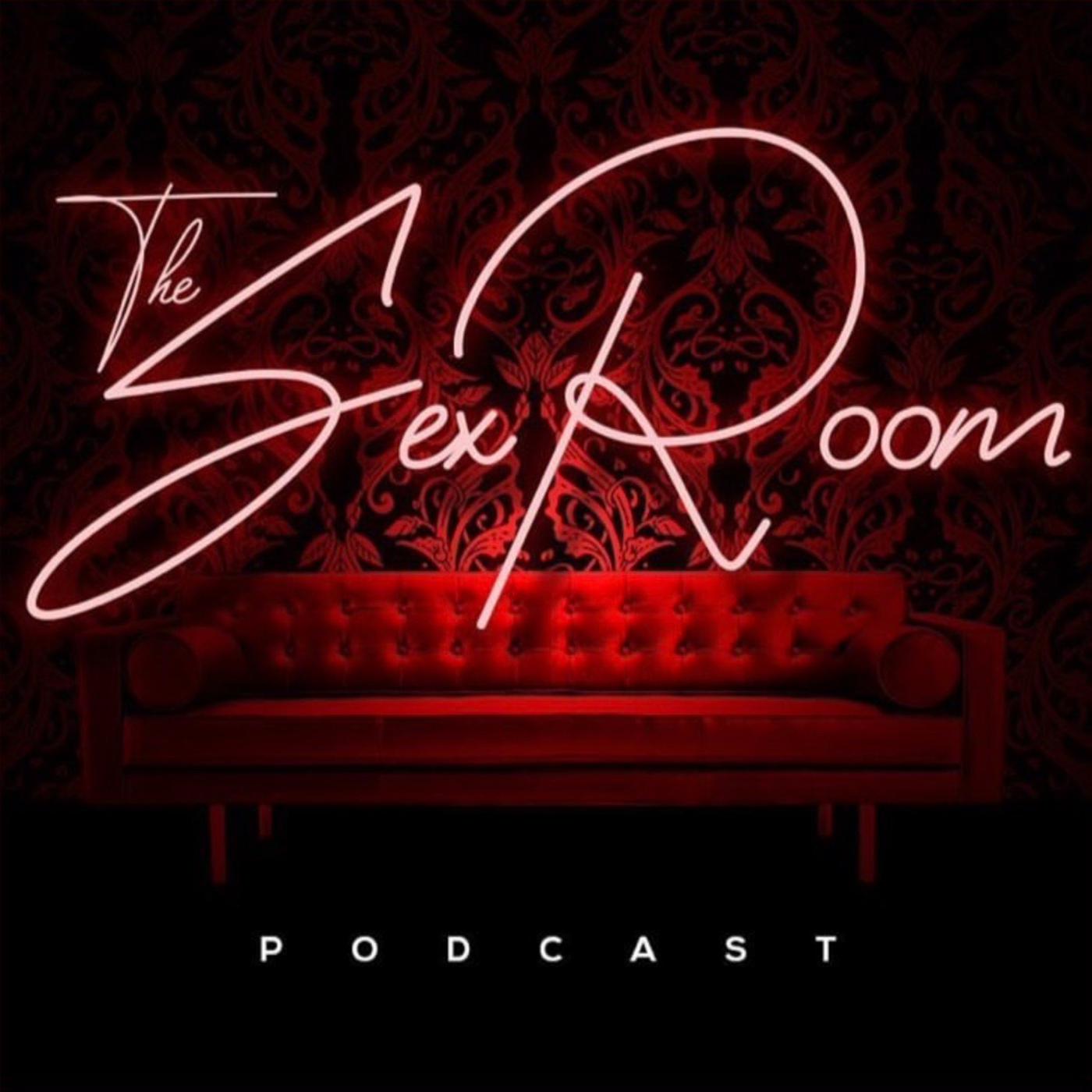 Sex Room Podcast - Sexroom Podcast | Listen Notes