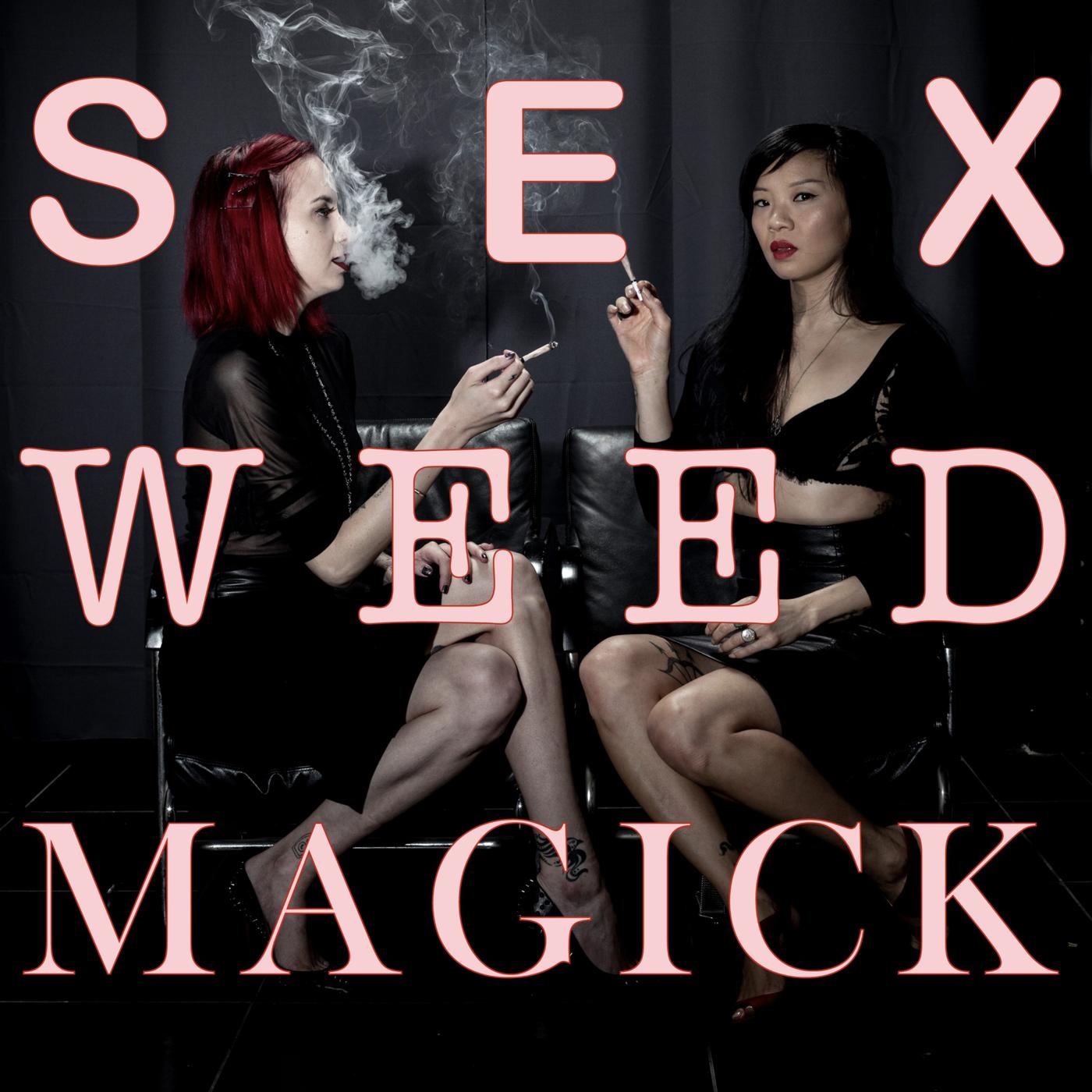 Sex Weed Magick (podcast) - Dia Dynasty and Sophie Saint Thomas | Listen  Notes