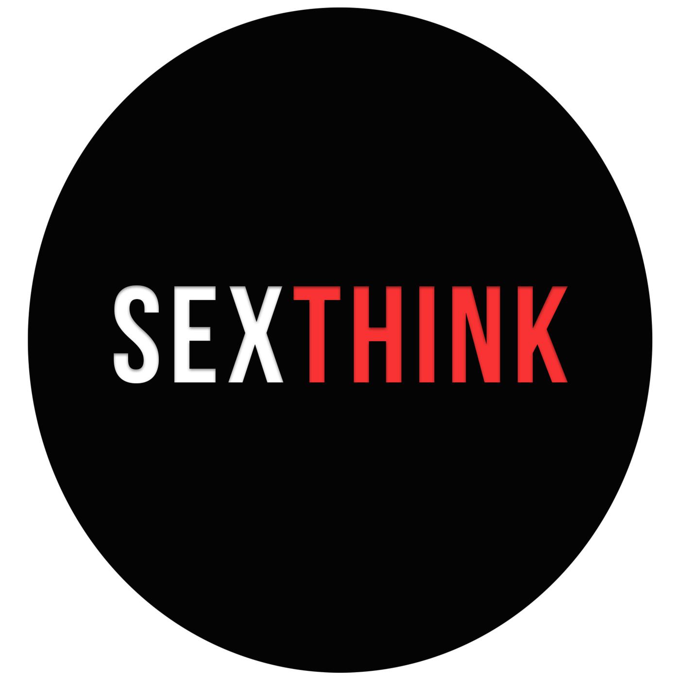 SexThink (pódcast) - Chanel Preston, Rob Nelson | Listen Notes