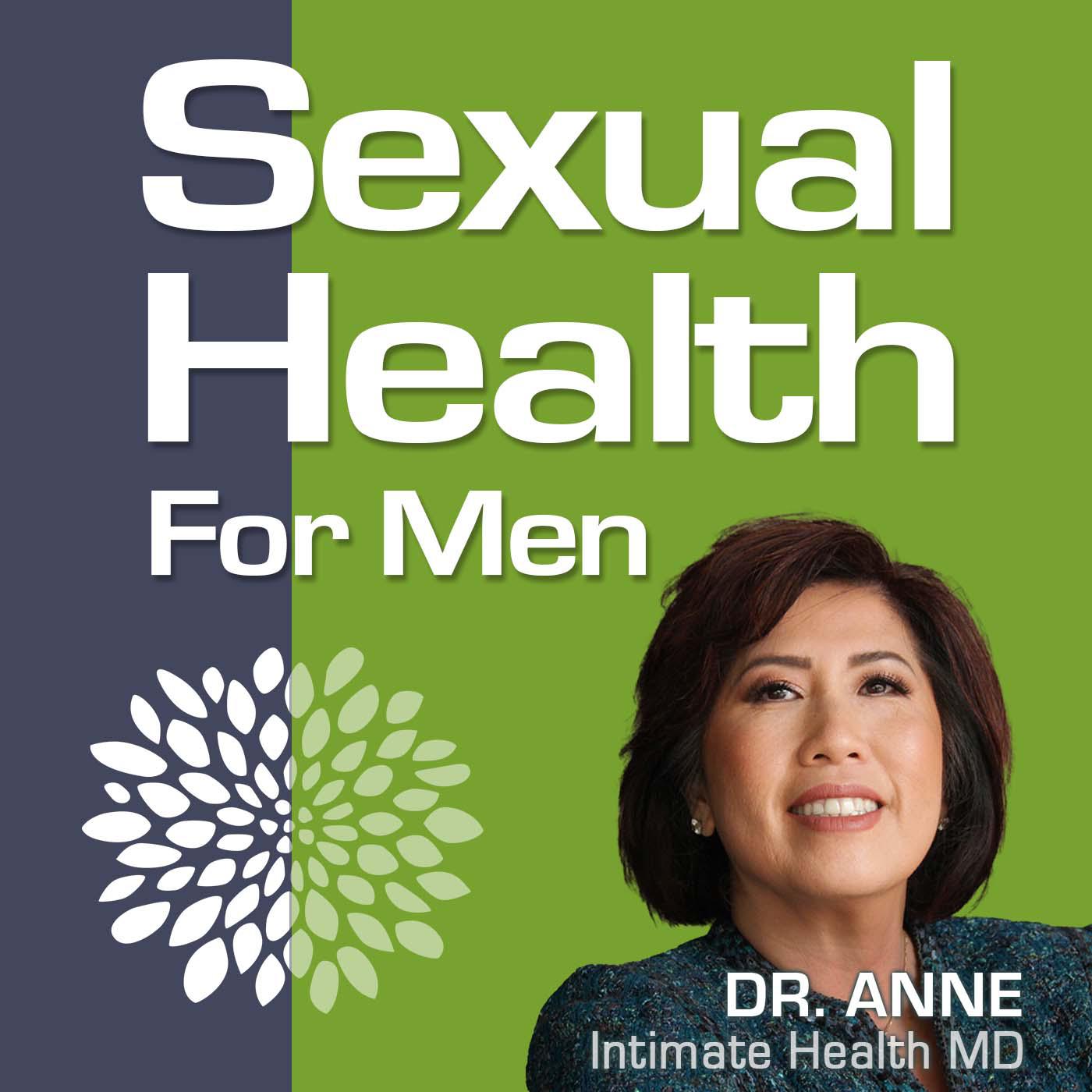 Sexual Health For Men (podcast) - Dr. Anne Truong | Listen Notes