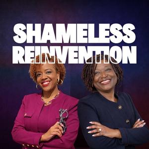 Shameless Reinvention