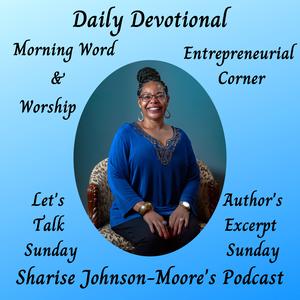 Sharise Johnson-Moore's Podcast