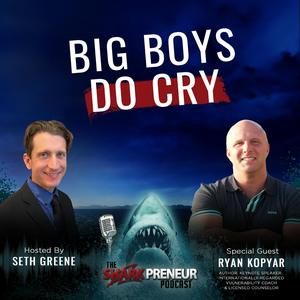 1049: Big Boys Do Cry with Ryan Kopyar