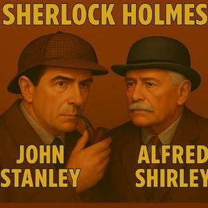 Sherlock Holmes - Stanley & Shirley (US)
