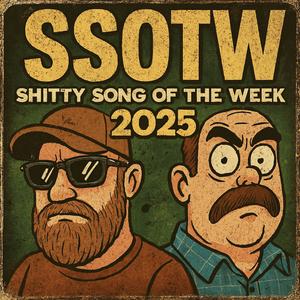 Shitty Song of the Week