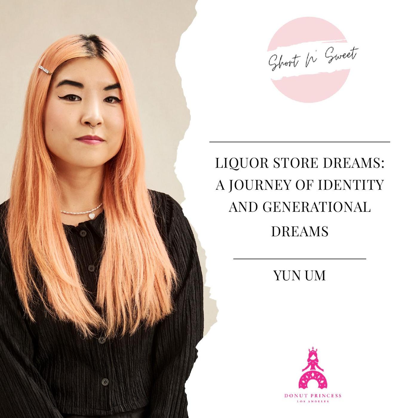 84. Liquor Store Dreams A Journey of Identity and Generational Dreams