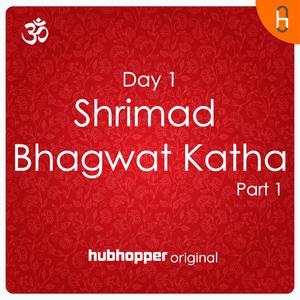 Shrimad Bhagwat Katha Day 1 | Part 1