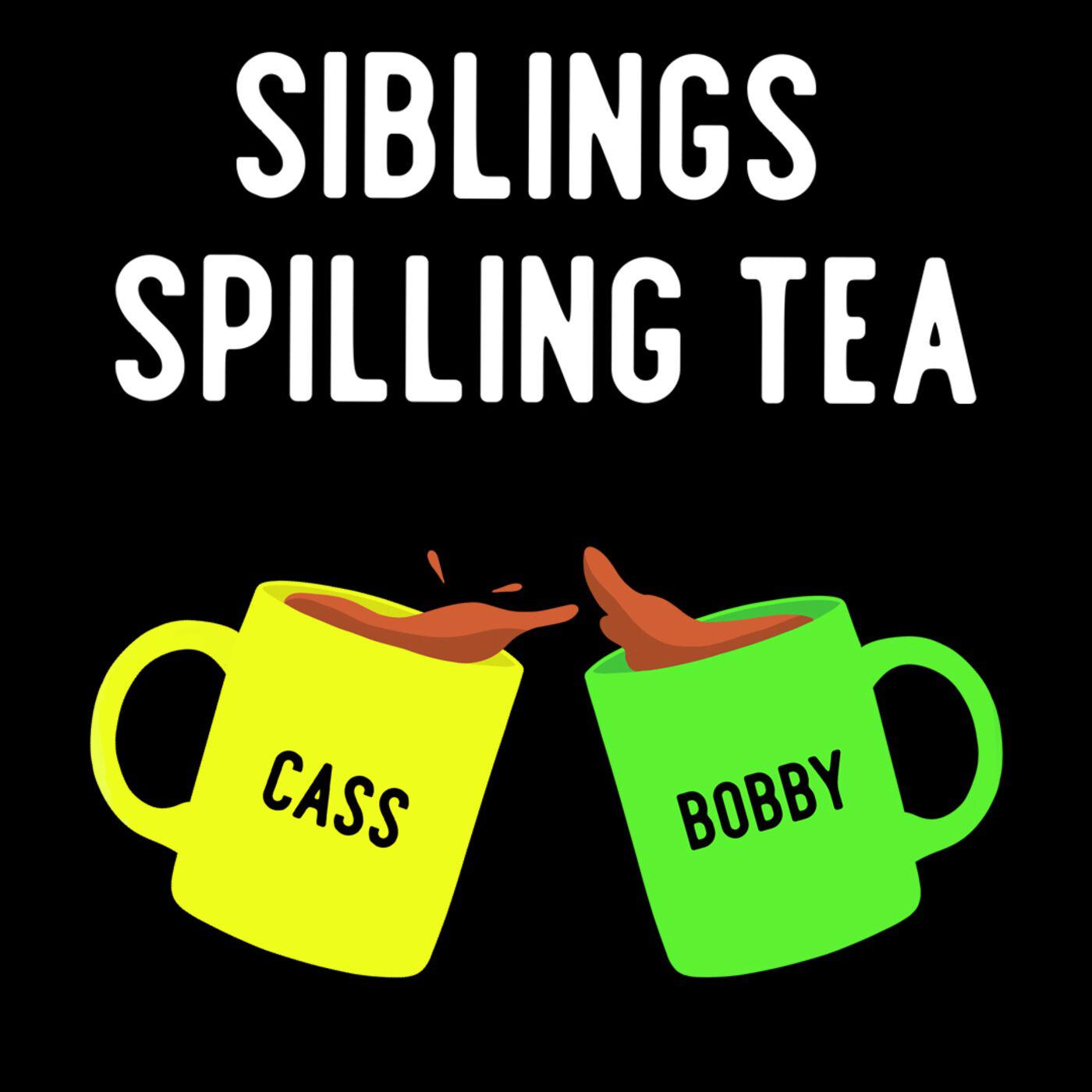 Barely Legal! (Ep. 18) Siblings Spilling Tea (podcast) Listen Notes