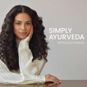 Simply Ayurveda with Julia Daoud