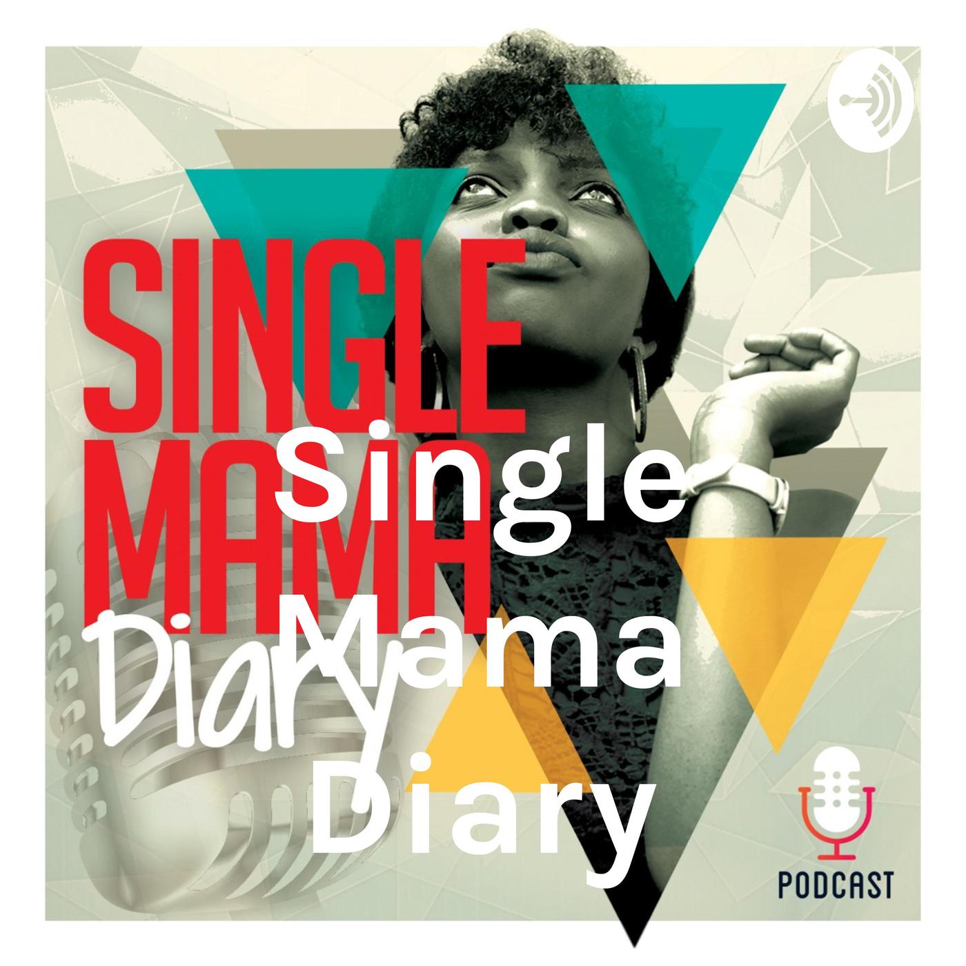 Single Mama Diary (podcast) - Miriam Angil | Listen Notes