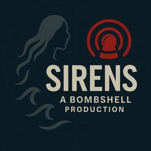 Sirens: A Bombshell production