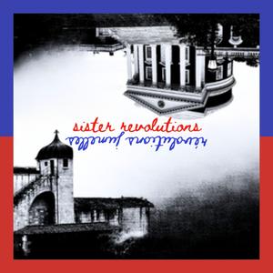 Sister Revolutions
