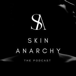 Skin Anarchy