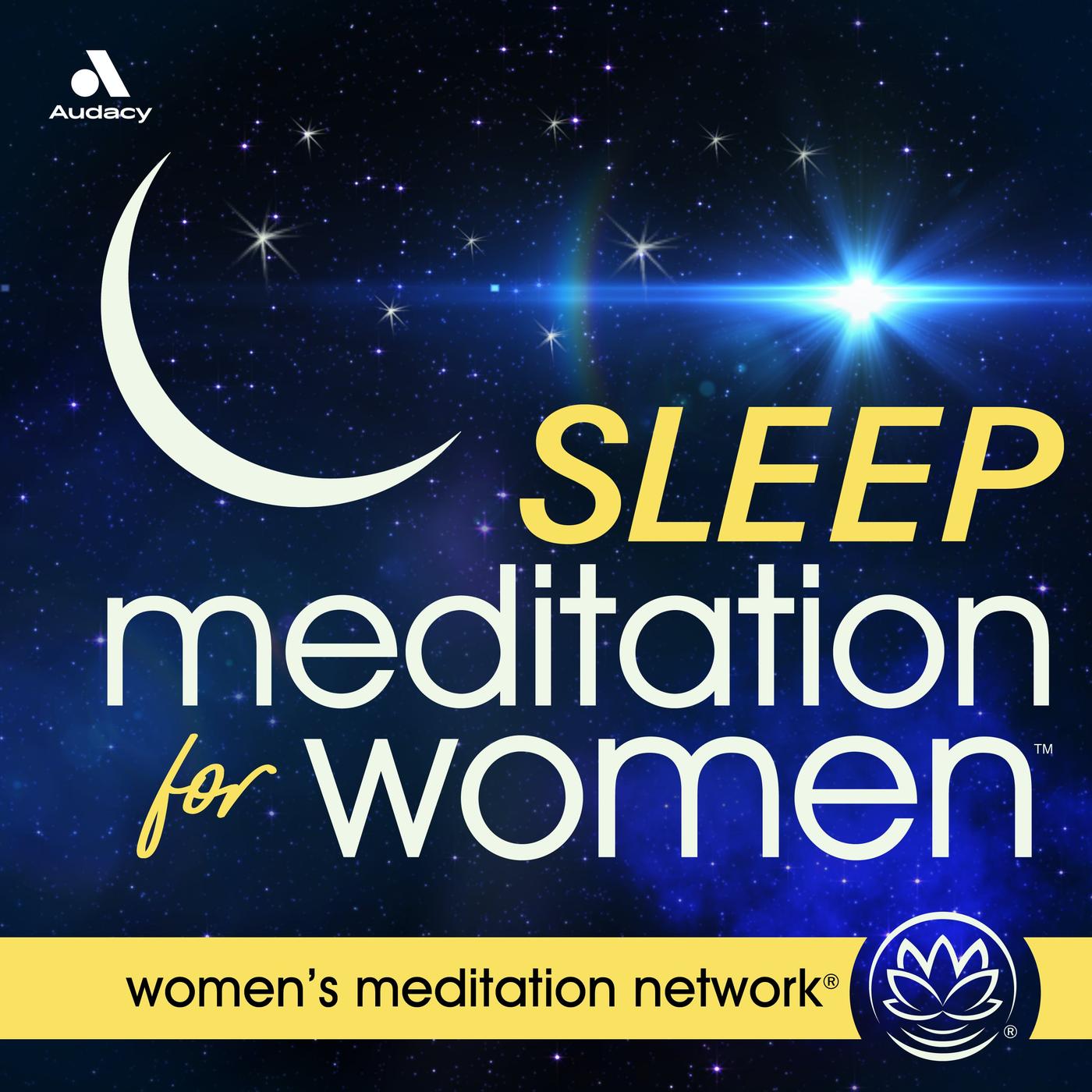 The End of an Era - Sleep Meditation for Women (podcast) | Listen Notes