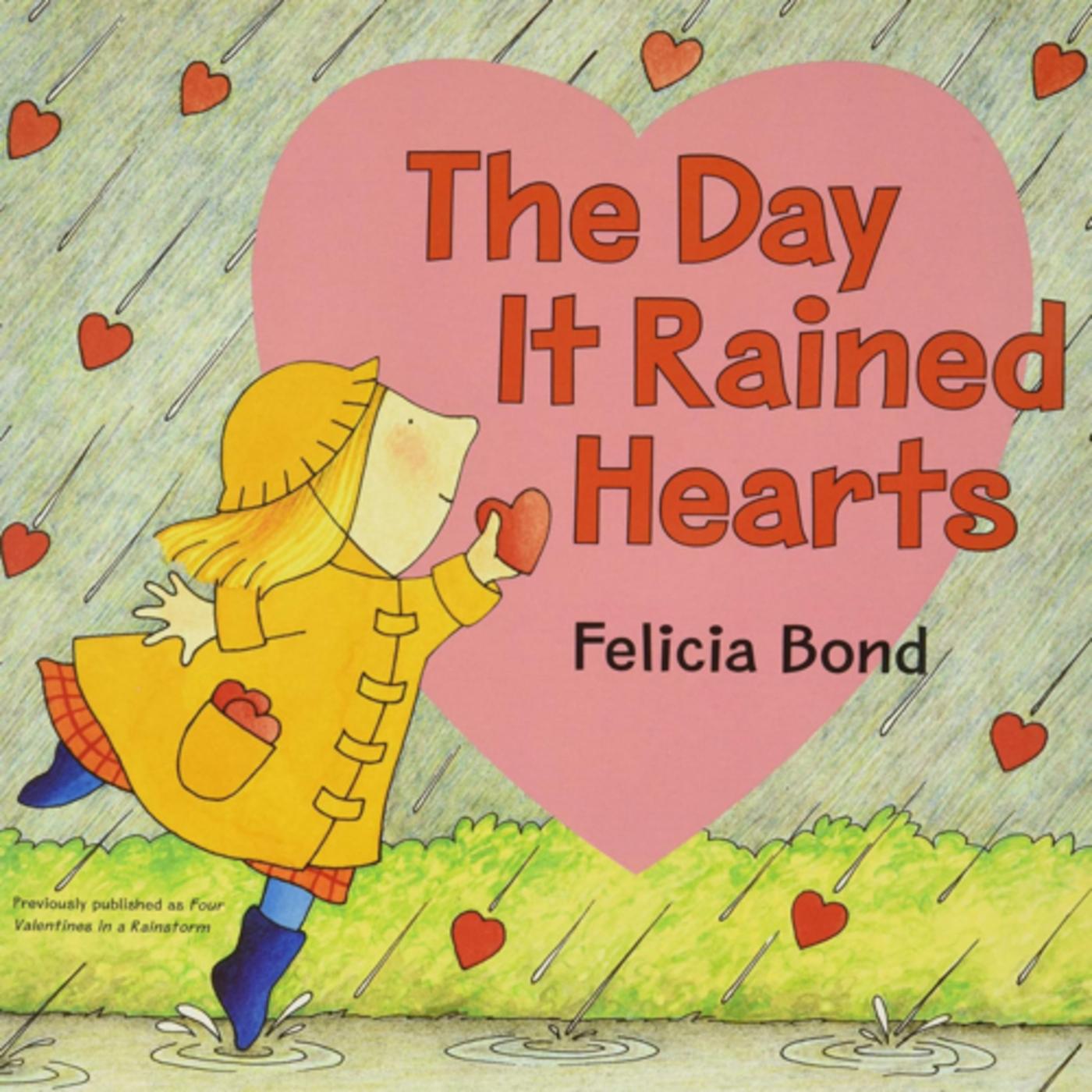 The Day it Rained Hearts - by Felicia Bond - Sloth's Love to Read ...