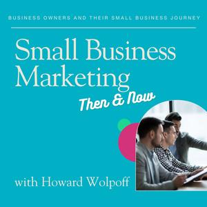 Small Business Marketing - Then and Now